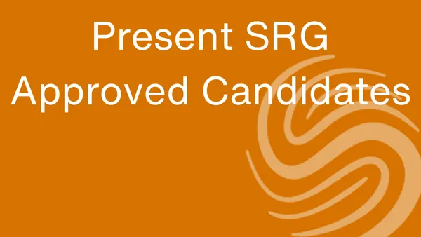 Present SRG Approved Candidates